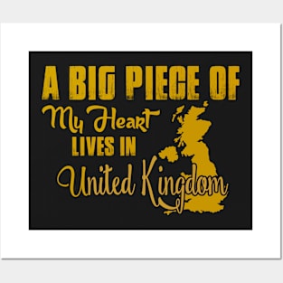 A Big Piece Of My Heart Lives In United Kingdom Posters and Art